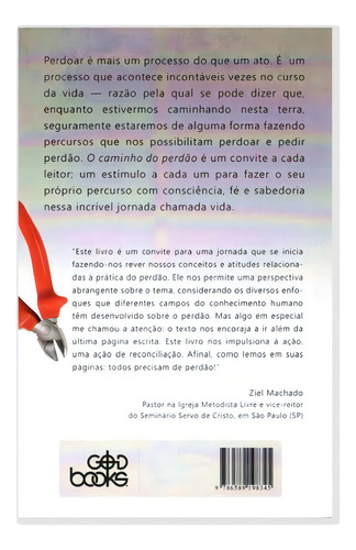 Livro O Caminho Do Perdão - Daniel Guanaes: Livro O Caminho Do Perdão, Perdoar É Mais Um Processo Daniel Guanaes, De Daniel Guanaes. Série 1 Editora God Books, Capa Mole, Edição 1 Em Português, 2022