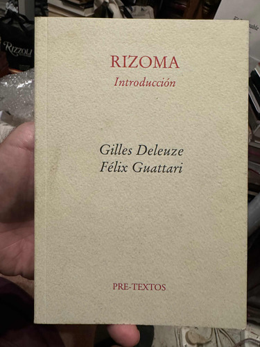 Rizoma. Introducción - Gilles Deleuze/félix Guattari