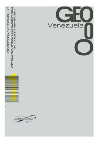 Geo Venezuela Colección Completa -  Pedro Cunill Grau
