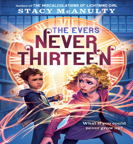 Evers02 Never Thirteen, De Mcanulty, Stacy. Editorial Random House Byr En Inglés, 2024