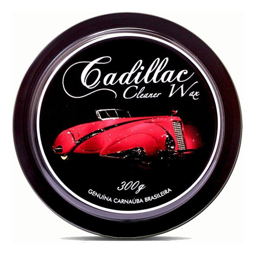 Cera De Carnauba Cleaner Wax 300g Cadillac