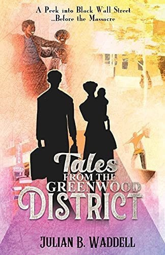 Tales From The Greenwood District A Peek Into Black.