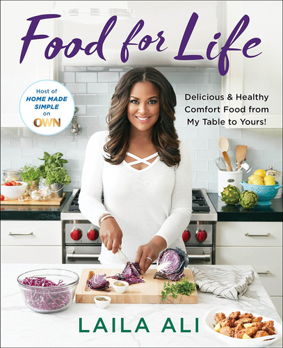 Libro: Food For Life: Delicious & Healthy Comfort Food From