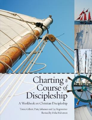 Libro Charting A Course Of Discipleship : A Workbook On C...