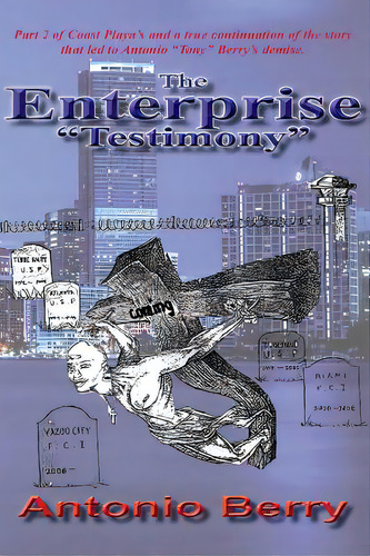 The Enterprise: Testimony, De Berry, Antonio. Editorial Createspace, Tapa Blanda En Inglés