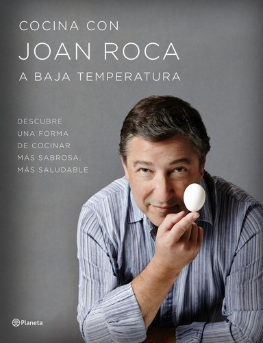 Cocina Con Joan Roca A Baja Temperatura (libro Original)