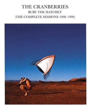 The Cranberries - Bury The Hatchet (The Complete Sessions 1998-1999)- cd versión remasterizado 2002 en caja de plástico producido por Isalnd Records - incluye pistas adicionales