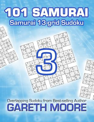 Libro Samurai 13-grid Sudoku 3: 101 Samurai - Moore, Gareth