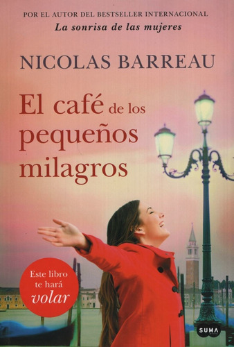 El Cafe De Los Pequeños Milagros