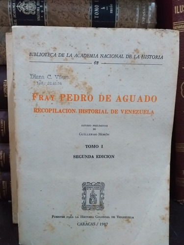 Recopilación Historial De Venezuela - Fray Pedro Aguado