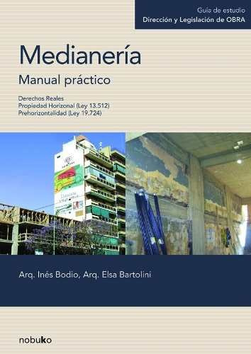 Medianeria, Manual Practico, de BODIO, INES. Editorial Nobuko en español