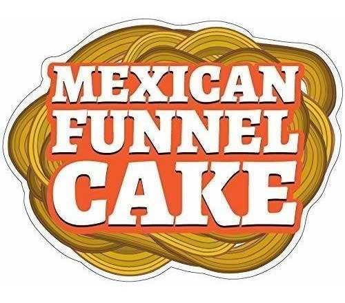 Signmission Mexican Funnel Cake, 24 Calcomanías, Soporte