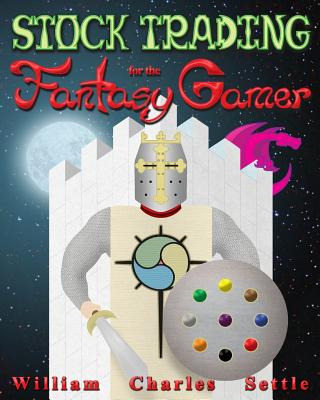 Libro Stock Trading For The Fantasy Gamer - Settle, Willi...