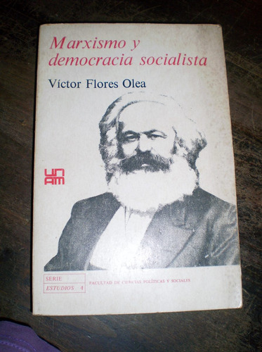 Victor Flores Olea Marxismo Y Democracia Socialista