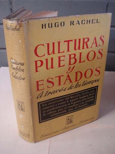 Culturas Pueblos Y Estados - Hugo Rachel