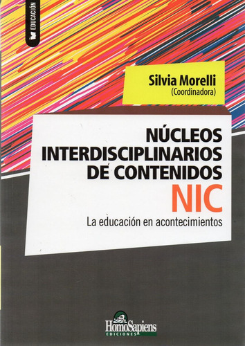 Nucleos Interdisciplinarios De Contenidos Silia Morelli (hs)