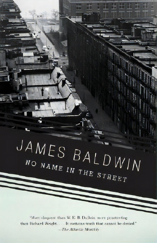 No Name In The Street, De James Baldwin. Editorial Random House Usa Inc, Tapa Blanda En Inglés