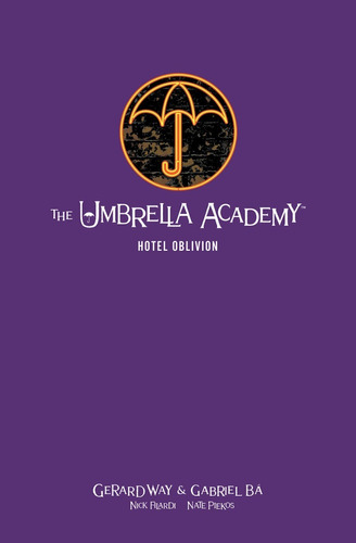 The Umbrella Academy Library (deluxe) Vol 3 Hotel Oblivion