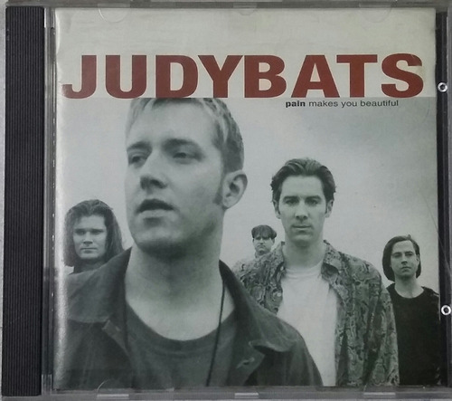 Cd Judybats - Pain Makes You Beautiful - Made In U. S. A.