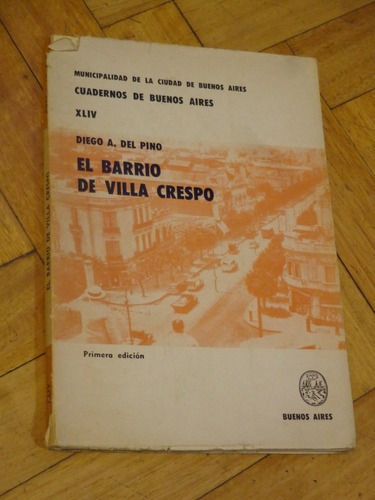 El Barrio De Villa Crespocuadernos De Buenos Aires. Del&-.
