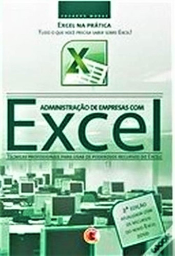 Administração De Empresas Com Excel Eduardo Moraz