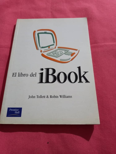 Prentice Hall - El Libro Del Ibook - John Tollet