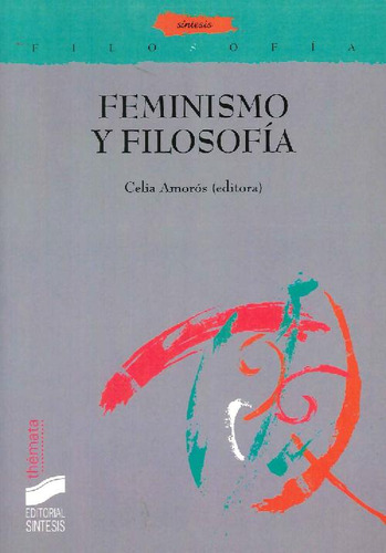 Libro Feminismo Y Filosofía De Celia Amoros Puente