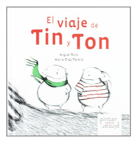 Viaje De Tin Y Ton El - Rojo Fernandez Miguel