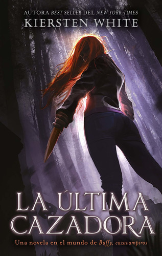 La Ultima Cazadora - Kierstin White