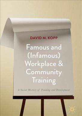 Famous And (infamous) Workplace And Community Training - ...