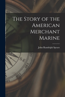 Libro The Story Of The American Merchant Marine [microfor...