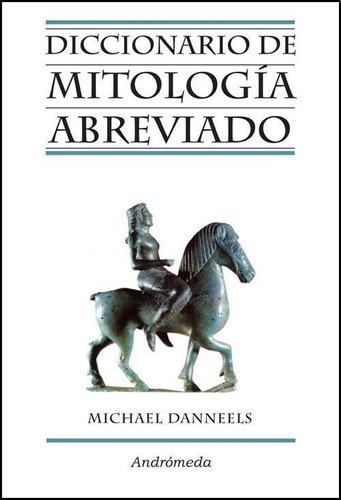 Diccionario De Mitologia Abreviado