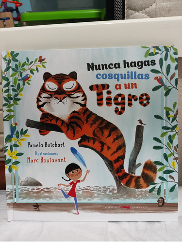 Plan Lector: Nunca Hagas Cosquillas A Un Tigre (4 A 7 Años)