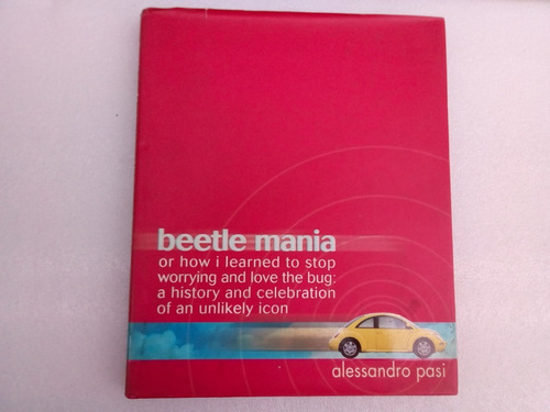 Beetle Mania  Alessandro Pasi