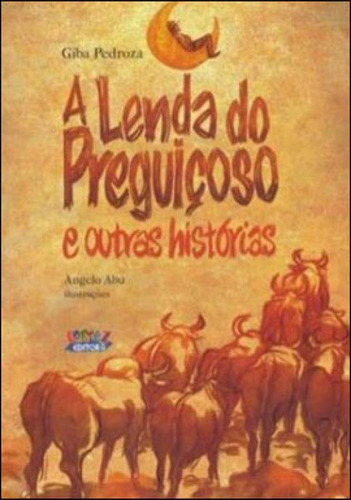 A Lenda Do Preguiçoso E Outras Histórias, De Abu, Angelo. Editora Cortez, Capa Mole Em Português