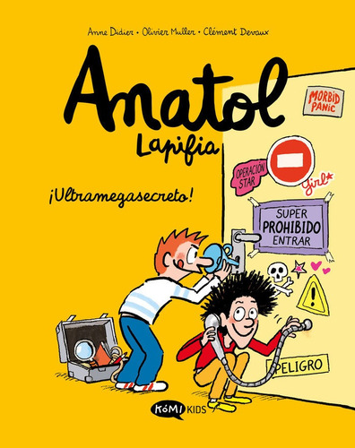 Anatol Lapifia Vol 5 Ultramegasecreto, De Didier, Anne. Editorial Komikids, Tapa Blanda En Español