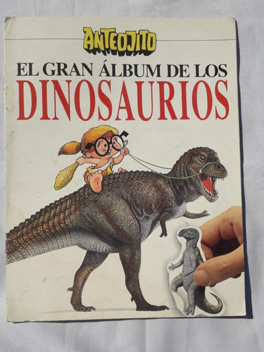 Album De Figuritas El Gran A De Los Dinosaurios / Anteojito
