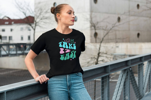 Playera Mujer Frase Take It Easy - Moda - Happy Face
