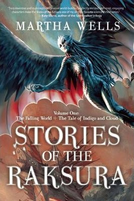 Libro Stories Of The Raksura - Martha Wells
