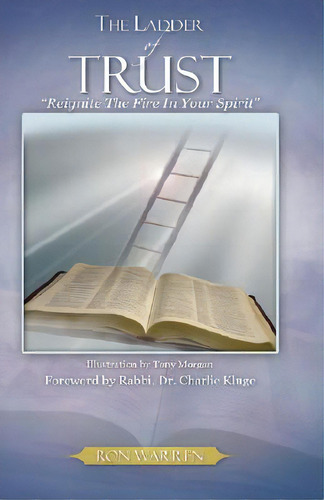 The Ladder Of Trust, De Warren, Ron. Editorial Xulon Pr, Tapa Blanda En Inglés