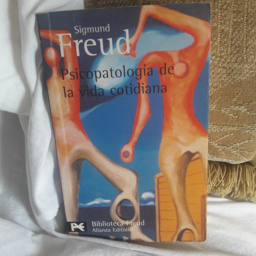 Psicopatologia De La Vida Cotidiana Por Sigmund Freud