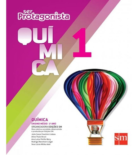 Ser Protagonista - Quimica - 1 Ano - Em - 02 Ed, De Vários Autores. Editora Edicoes Sm - Didatico, Capa Mole, Edição 2 Em Português, 2015