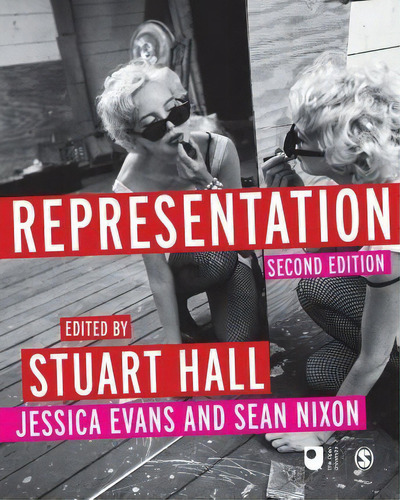 Representation : Cultural Representations And Signifying Practices, De Stuart Hall. Editorial Sage Publications Ltd, Tapa Blanda En Inglés, 2013