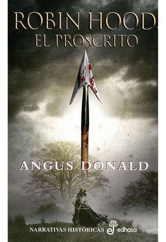 Robin Hood El Proscripto - Donald Angus (libro)