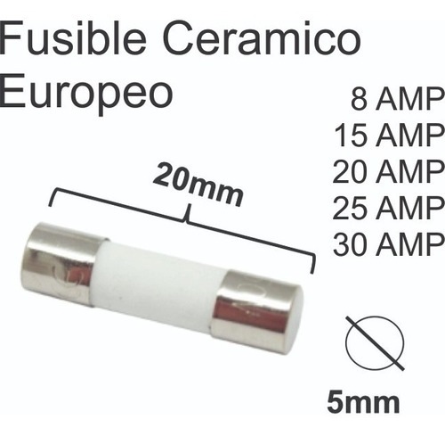 Fusible Cerámico Europeo 5mm X 20mm ( 100 Pzas )