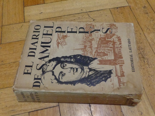 El Diario De Samuel Pepys. Editorial Lautaro (Usado)