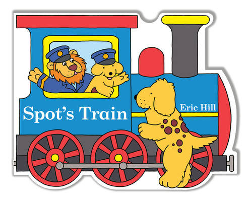 Spot's Train, De Hill, Eric. Editorial Warne Frederick & Co, Tapa Dura En Inglés