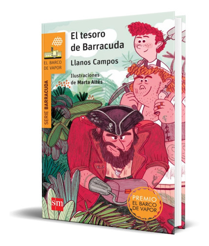 El Tesoro De Barracuda, De Llanos Campos Martinez. Editorial Ediciones Sm, Tapa Blanda En Español, 2015