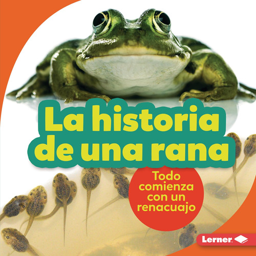 Libro: La Historia Una Rana (the Story Of A Frog): Todo Co