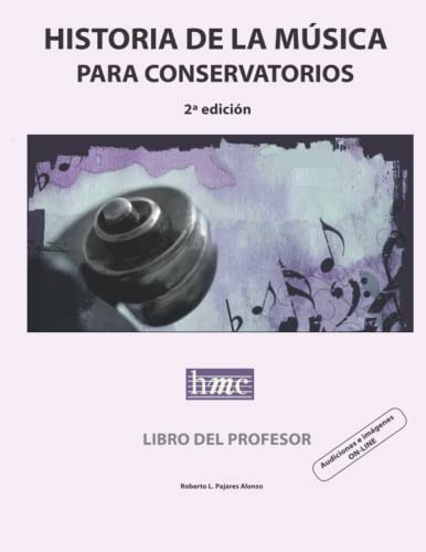 Historia De La Musica Para Conservatorios Libro Del Profesor